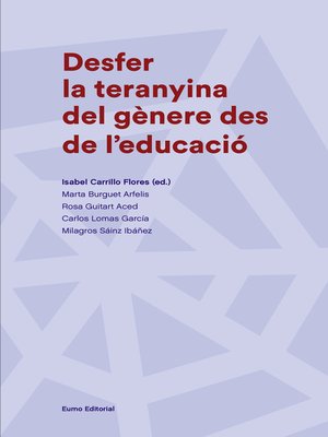 cover image of Desfer la teranyina del gènere des de l'educació